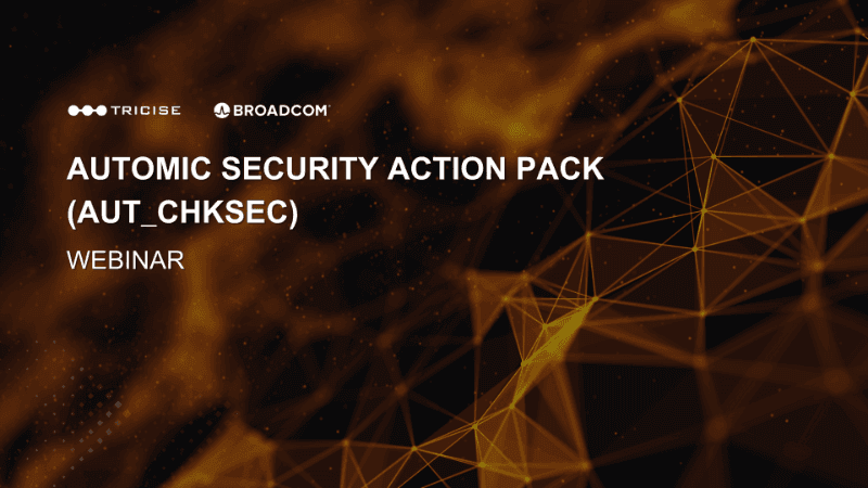 ENGLISH Free Webinar: Automic Security Action Pack (AUT_CHKSEC) by Tricise event background